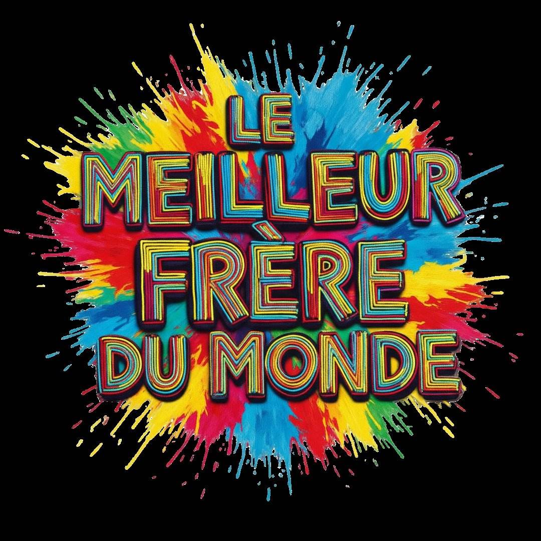 Meilleur Frère - R3K 